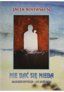 Nie bać się nieba