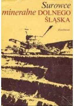 Surowce mineralne Dolnego Śląska