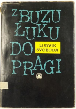 Z Buzułuku do Pragi