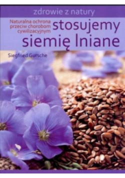 Stosujemy siemię Iniane