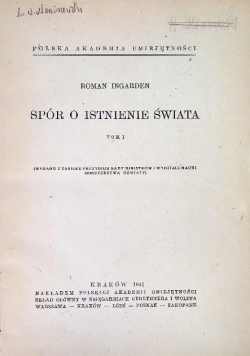 Spór o istnienie świata, Tom I 1947 r.