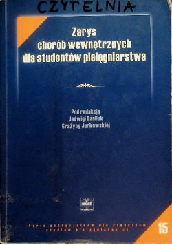 Zarys chorób wewnętrznych dla studentów pielęgniarstwa Tom 15