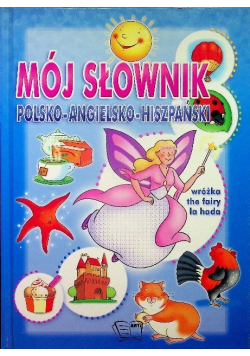 Mój słownik polsko angielsko hiszpański