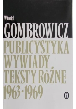 Publicystyka Wywiady Teksty różne 1963-1969