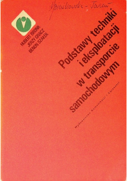Podstawy techniki i eksploatacji w transporcie samochodowym
