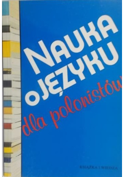 Nauka o języku dla polonistów