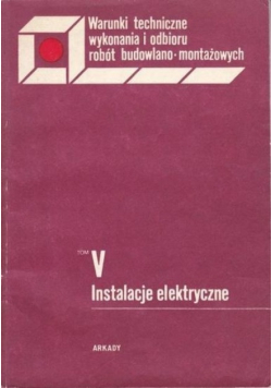 Instalacje elektryczne Tom V