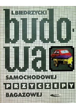 Budowa samochodowej przyczepy bagażowej