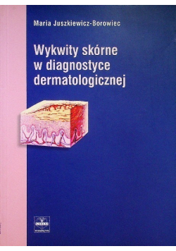 Wykwity skórne w diagnostyce dermatologicznej