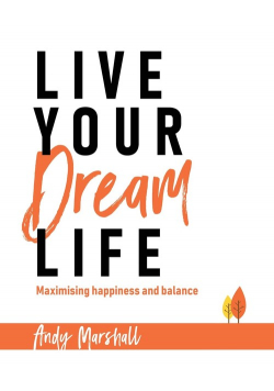 Live Your Dream Life