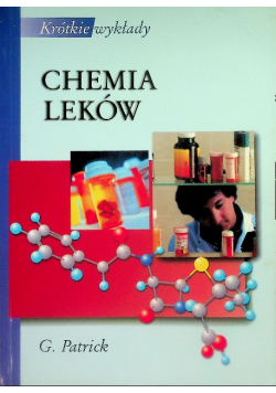 Krótkie wykłady Chemia leków
