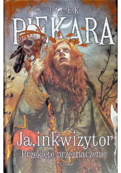 Ja inkwizytor Przeklęte przeznaczenie