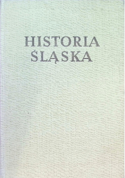 Historia Śląska Tom III Część 2