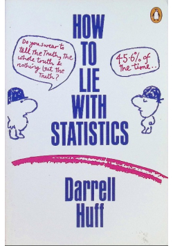 How to Lie with Statistics