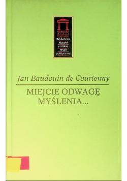 Miejcie odwagę myślenia