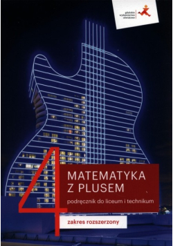 Matematyka z plusem 4 zakres rozszerzony