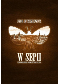 W sepii. Zielonogórska powieść graficzna