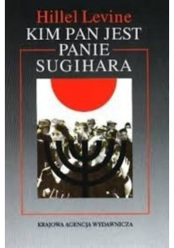 Kim Pan Jest Panie Sugihara