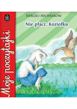 Nie płacz Koziołku