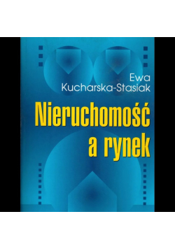 Nieruchomość a rynek