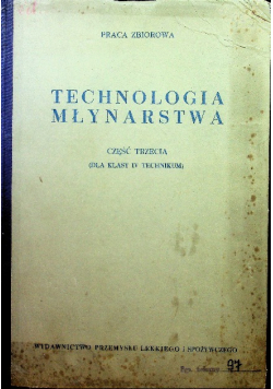 Technologia młynarstwa Część 3