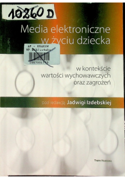 Media elektroniczne w życiu dziecka