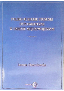 Polsko Tureckie stosunki dyplomatyczne w okresie międzywojennym