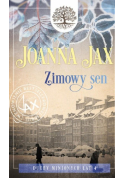 Duchy minionych lat Tom 4 Zimowy sen