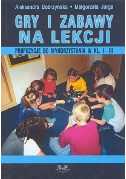Gry i zabawy na lekcji