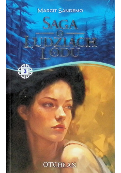 Saga O Ludziach Lodu Tom 4