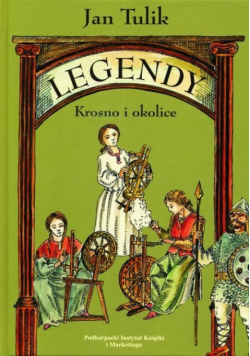 Legendy Krosno i okolice