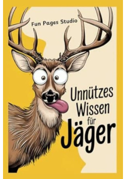 Unnutzes Wissen fur Jager
