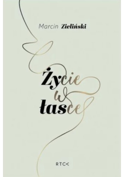 Życie w łasce