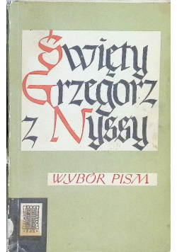 Grzegorz z Nyssy Wybór pism