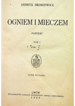 Ogniem i mieczem Tom I 1936 r.