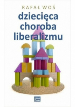 Dziecięca choroba liberalizmu