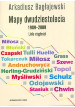 Mapy dwudziestolecia 1989-2009: Linie ciągłości