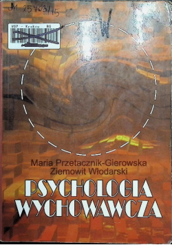 Psychologia wychowawcza Część 1