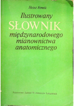 Ilustrowany słownik międzynarodowego mianownictwa anatomicznego