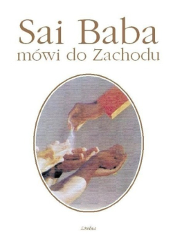 Sai Baba mówi do Zachodu