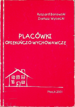 Placówki Opiekuńczo Wychowawcze