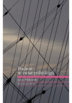Podróż w świat politologii