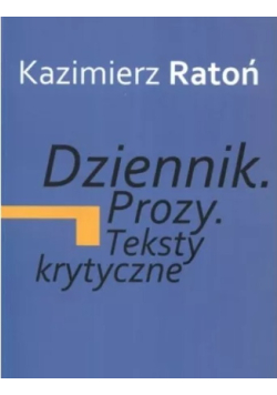 Dziennik prozy Teksty krytyczne