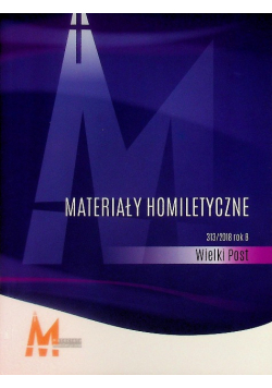 Materiały homiletyczne 317 / 2018 rok B Wielki Post