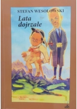 Lata dojrzałe Tom II