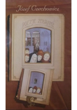Czechowicz Poezje zebrane