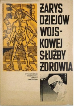 Zarys dziejów wojskowej służby zdrowia