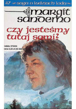 Czy jesteśmy tutaj sami
