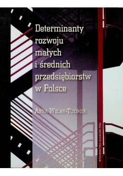 Determinanty rozwoju małych i średnich przedsiębiorstw w Polsce