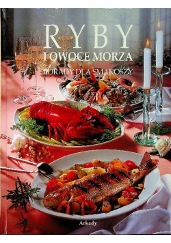 Ryby i owoce morza porady dla smakoszy